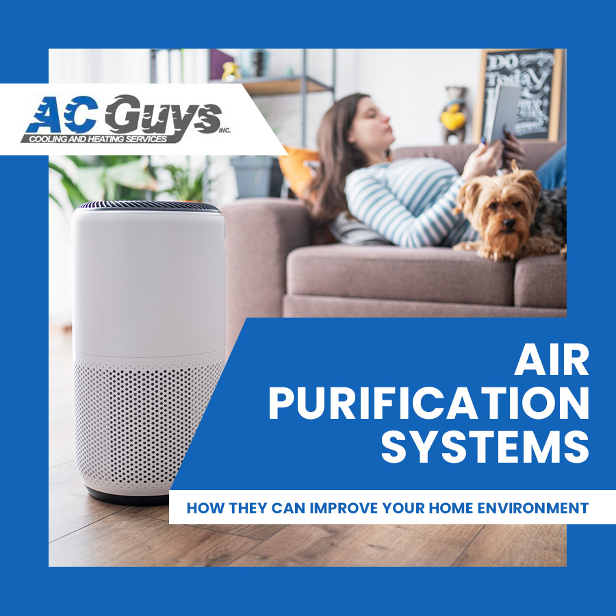 How Air Purification Systems Can Improve Your Home Environment AC